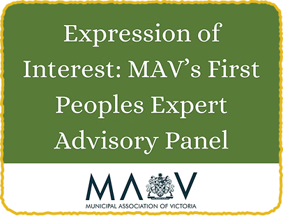 Expression of Interest: MAV’s First Peoples Expert Advisory Panel